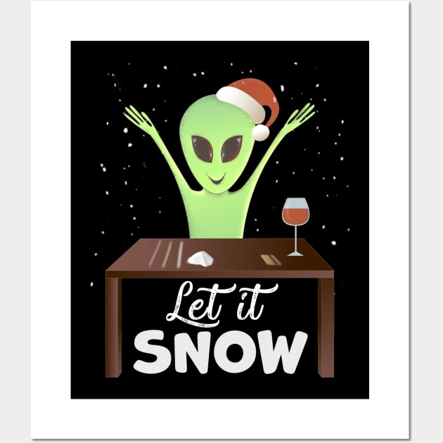 Let It Snow Cool Cocaine Alien Wall Art by magazin